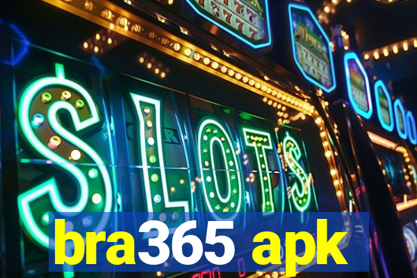 bra365 apk