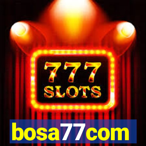 bosa77com