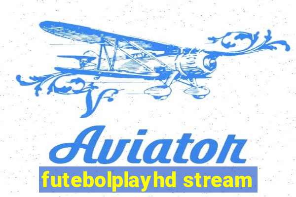 futebolplayhd stream