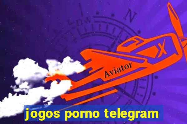 jogos porno telegram