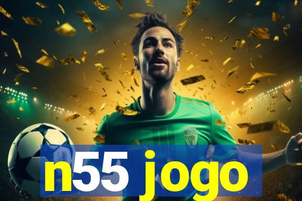 n55 jogo