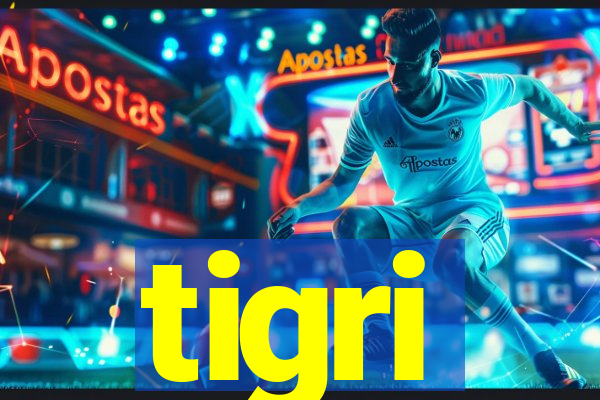 tigri