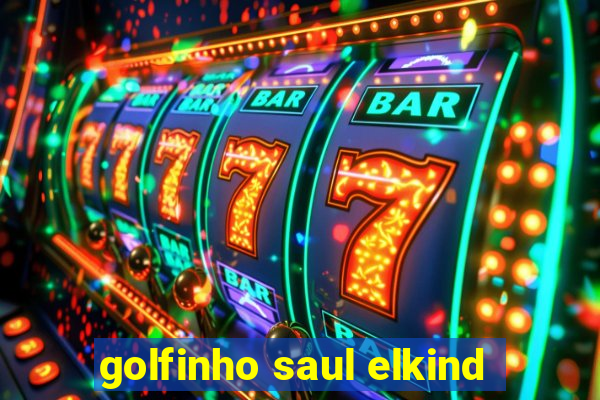 golfinho saul elkind