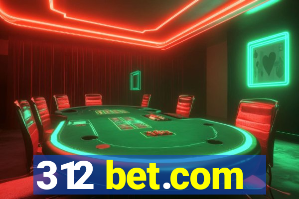 312 bet.com