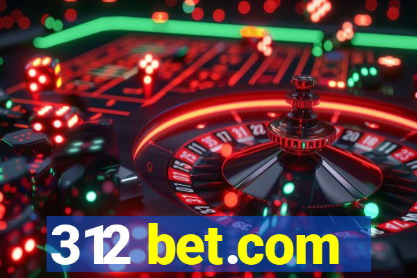 312 bet.com