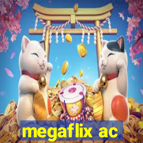 megaflix ac