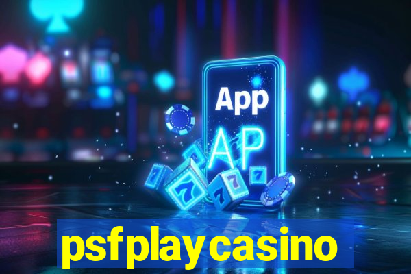 psfplaycasino