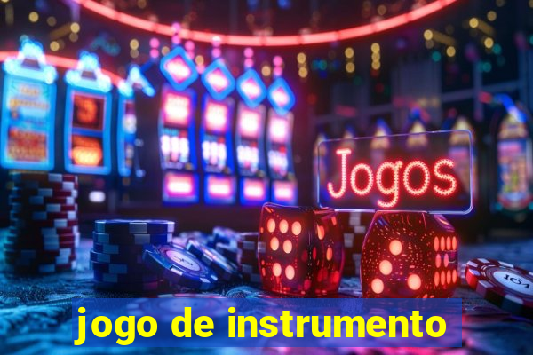 jogo de instrumento