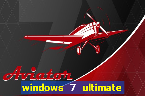 windows 7 ultimate 32 bits download iso