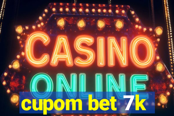 cupom bet 7k