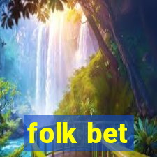 folk bet