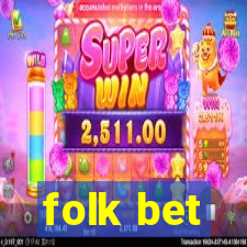 folk bet