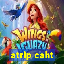 atrip caht