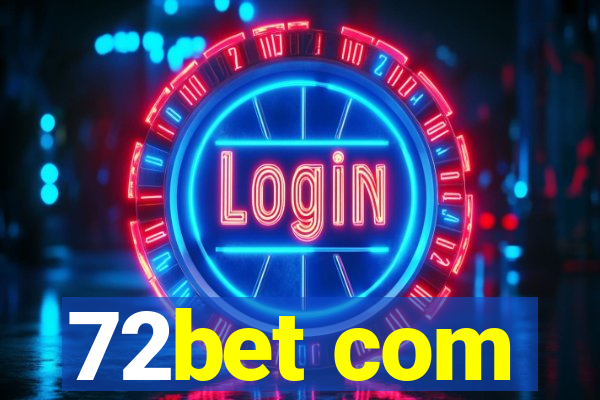 72bet com