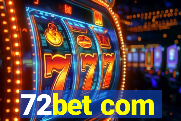 72bet com