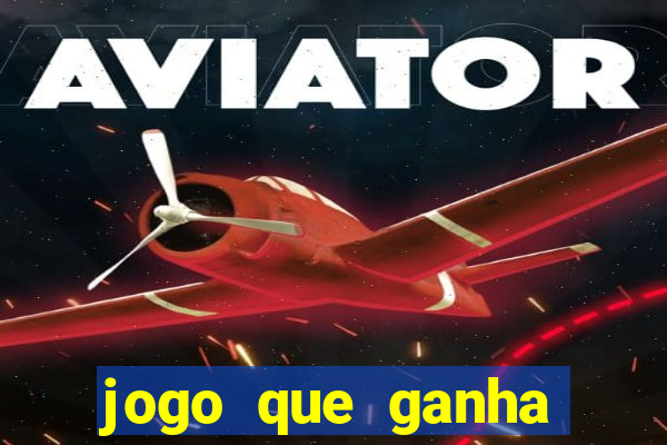 jogo que ganha dinheiro de verdade no pix