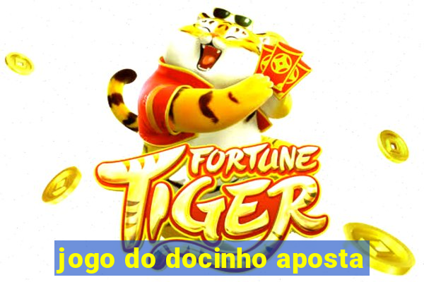 jogo do docinho aposta