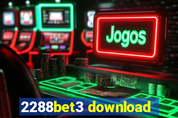 2288bet3 download