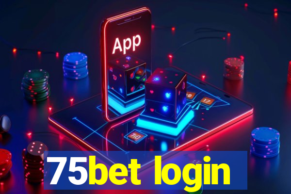 75bet login