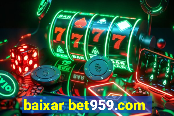 baixar bet959.com