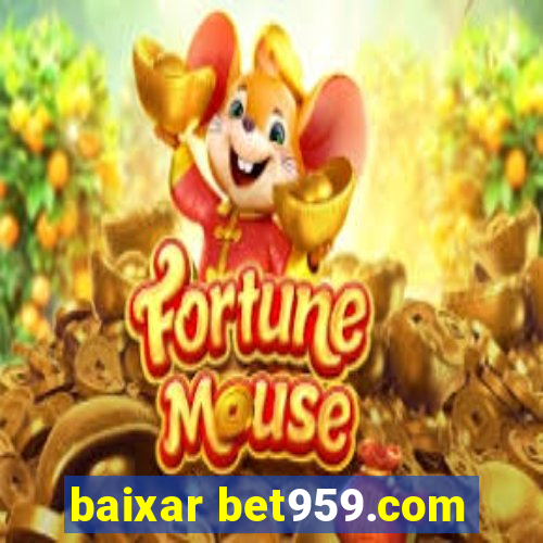 baixar bet959.com