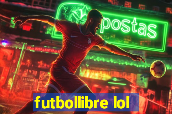 futbollibre lol