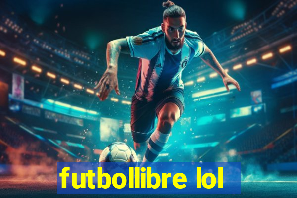 futbollibre lol