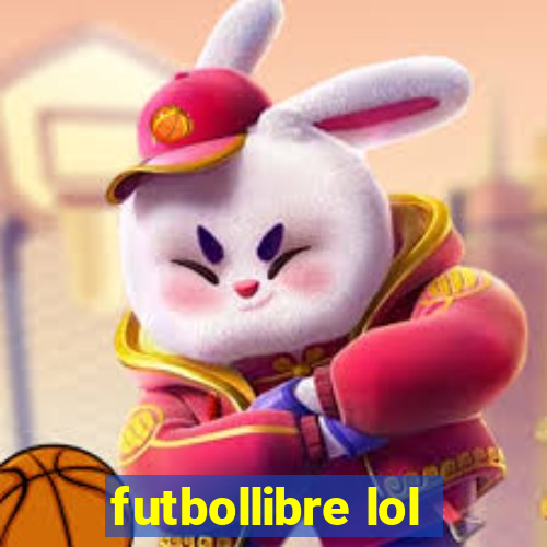 futbollibre lol