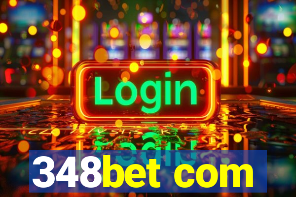 348bet com