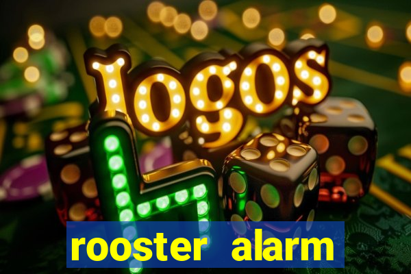 rooster alarm motorola download