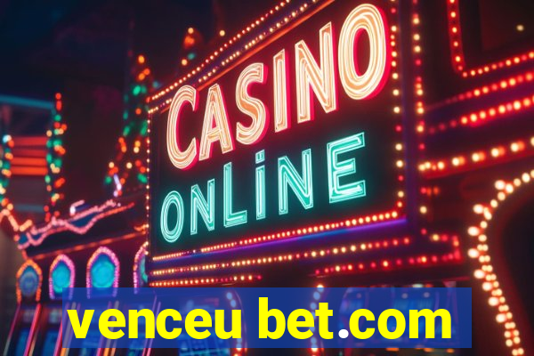 venceu bet.com