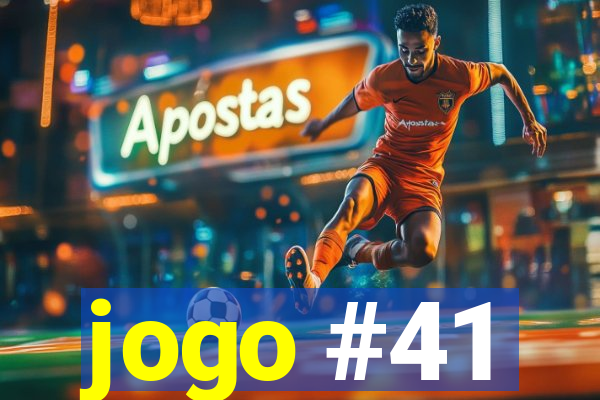 jogo #41