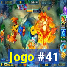 jogo #41