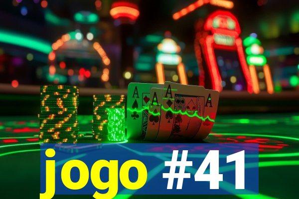 jogo #41