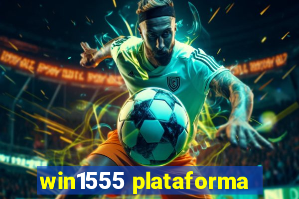 win1555 plataforma