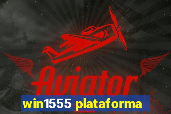 win1555 plataforma