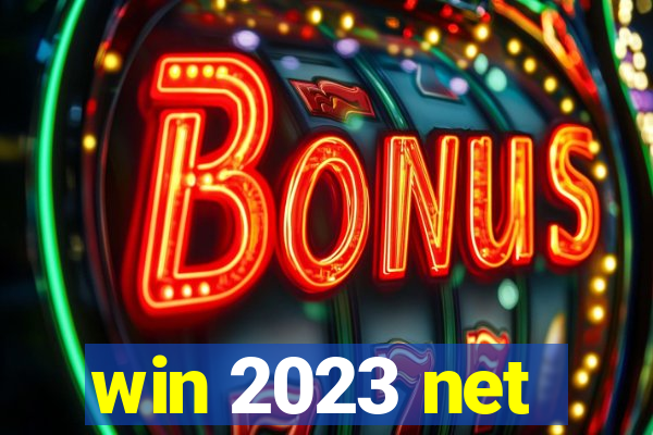 win 2023 net