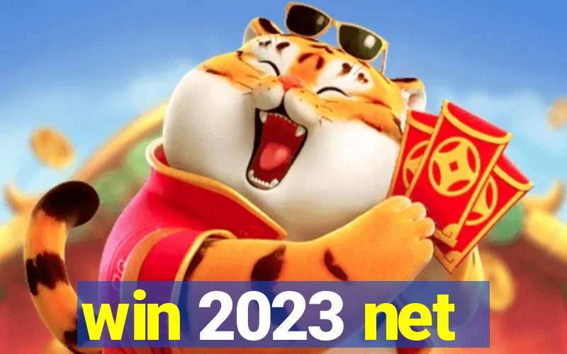 win 2023 net