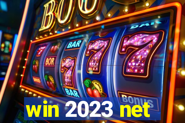 win 2023 net