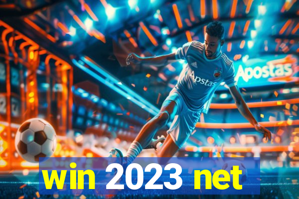 win 2023 net