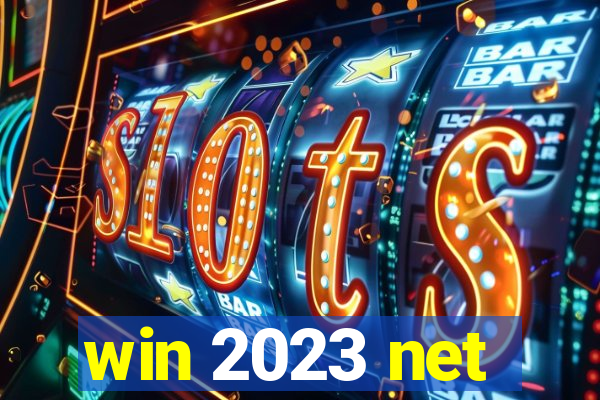 win 2023 net