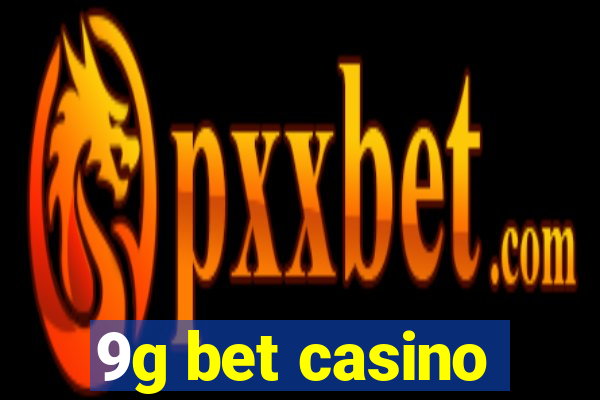 9g bet casino