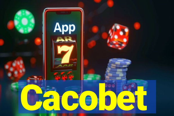 Cacobet