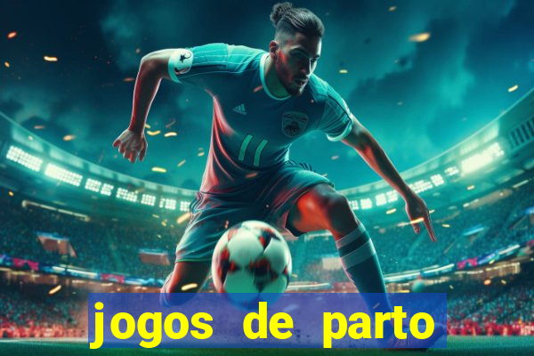 jogos de parto normal realista