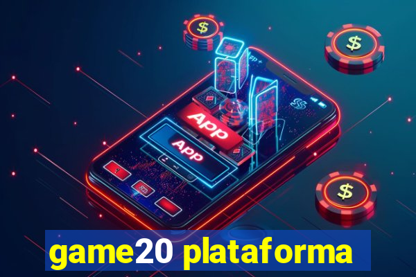 game20 plataforma