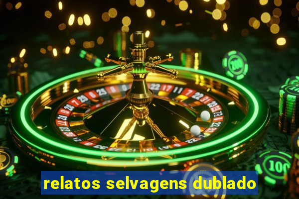 relatos selvagens dublado