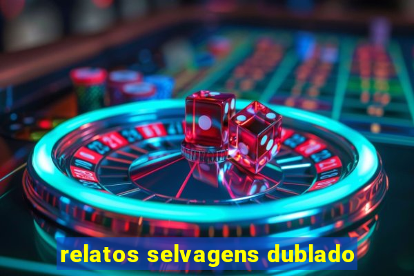 relatos selvagens dublado