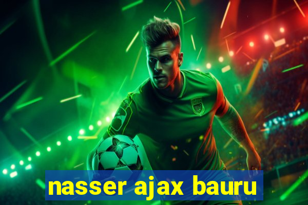 nasser ajax bauru