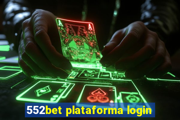 552bet plataforma login