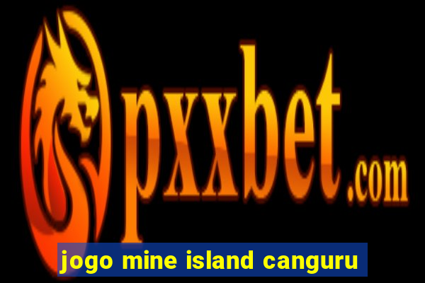 jogo mine island canguru